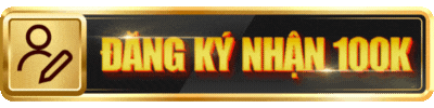 Đăng ký thưởng 100k