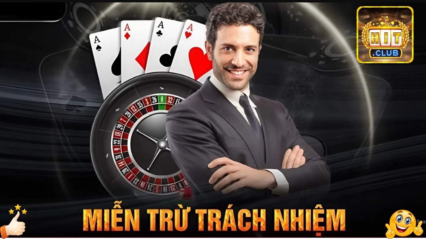 Chính Sách Miễn Trừ Trách Nhiệm Hitclub